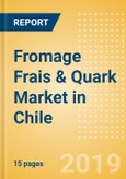 Fromage Frais & Quark (Dairy & Soy Food) Market in Chile - Outlook to 2023: Market Size, Growth and Forecast Analytics- Product Image