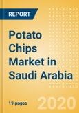 Potato Chips (Savory Snacks) Market in Saudi Arabia - Outlook to 2024; Market Size, Growth and Forecast Analytics (updated with COVID-19 Impact)- Product Image