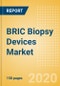BRIC Biopsy Devices Market Outlook to 2025 - Biopsy Core Needles and Devices, Biopsy Disposable Vacuum-Assisted Needle Devices and Others - Product Thumbnail Image