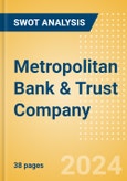 Metropolitan Bank & Trust Company (MBT) - Financial and Strategic SWOT Analysis Review- Product Image