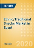 Ethnic/Traditional Snacks (Savory Snacks) Market in Egypt - Outlook to 2024; Market Size, Growth and Forecast Analytics (updated with COVID-19 Impact)- Product Image