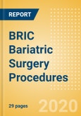 BRIC Bariatric Surgery Procedures Outlook to 2025 - Roux-en-Y Gastric Bypass (RYGB) Procedures, Sleeve Gastrectomy Procedures and Others- Product Image