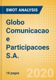 Globo Comunicacao e Participacoes S.A. - Strategic SWOT Analysis Review- Product Image