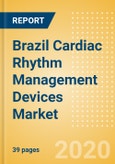 Brazil Cardiac Rhythm Management Devices Market Outlook to 2025 - Cardiac Resynchronisation Therapy (CRT), Implantable Cardioverter Defibrillators (ICD), Implantable Loop Recorders (ILR) and Pacemakers- Product Image