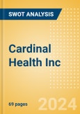 Cardinal Health Inc (CAH) - Financial and Strategic SWOT Analysis Review- Product Image