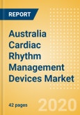 Australia Cardiac Rhythm Management Devices Market Outlook to 2025 - Cardiac Resynchronisation Therapy (CRT), Implantable Cardioverter Defibrillators (ICD), Implantable Loop Recorders (ILR) and Pacemakers- Product Image