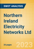 Northern Ireland Electricity Networks Ltd - Strategic SWOT Analysis Review- Product Image