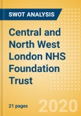 Central and North West London NHS Foundation Trust - Strategic SWOT Analysis Review- Product Image