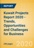 Kuwait Projects Report 2020 - Trends, Opportunities and Challenges for Business - MEED Insights- Product Image