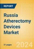 Russia Atherectomy Devices Market Outlook to 2025 - Coronary Atherectomy Devices and Lower Extremity Peripheral Atherectomy Devices- Product Image