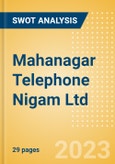 Mahanagar Telephone Nigam Ltd (MTNL) - Financial and Strategic SWOT Analysis Review- Product Image