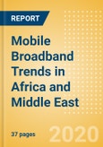 Mobile Broadband Trends in Africa and Middle East- Product Image