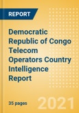 Democratic Republic of Congo (DRC) Telecom Operators Country Intelligence Report- Product Image