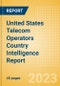 United States (US) Telecom Operators Country Intelligence Report - Product Image