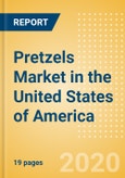 Pretzels (Savory Snacks) Market in the United States of America - Outlook to 2024; Market Size, Growth and Forecast Analytics (updated with COVID-19 Impact)- Product Image