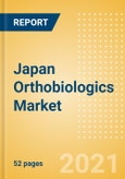 Japan Orthobiologics Market Outlook to 2025 - Bone Grafts and Substitutes, Bone Growth Stimulators, Cartilage Repair and Others- Product Image