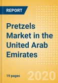 Pretzels (Savory Snacks) Market in the United Arab Emirates - Outlook to 2024; Market Size, Growth and Forecast Analytics (updated with COVID-19 Impact)- Product Image
