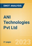 ANI Technologies Pvt Ltd - Strategic SWOT Analysis Review- Product Image