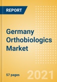 Germany Orthobiologics Market Outlook to 2025 - Bone Grafts and Substitutes, Bone Growth Stimulators, Cartilage Repair and Others- Product Image