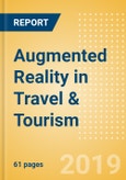 Augmented Reality in Travel & Tourism - Thematic Research- Product Image