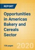 Opportunities in Americas Bakery and Cereals Sector- Product Image