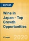 Wine in Japan - Top Growth Opportunities - Product Thumbnail Image
