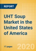 UHT Soup (Soups) Market in the United States of America - Outlook to 2024; Market Size, Growth and Forecast Analytics (updated with COVID-19 Impact)- Product Image