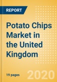 Potato Chips (Savory Snacks) Market in the United Kingdom - Outlook to 2024; Market Size, Growth and Forecast Analytics (updated with COVID-19 Impact)- Product Image