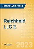 Reichhold LLC 2 - Strategic SWOT Analysis Review- Product Image