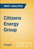 Citizens Energy Group - Strategic SWOT Analysis Review- Product Image