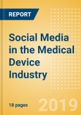 Social Media in the Medical Device Industry - Thematic Research- Product Image