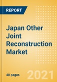 Japan Other Joint Reconstruction Market Outlook to 2025 - Ankle Replacement, Digits Replacement, Elbow Replacement and Wrist Replacement- Product Image