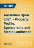 Australian Open (Tennis Grand Slam) 2021 - Property Profile, Sponsorship and Media Landscape- Product Image