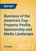 Business of the America's Cup - Property Profile, Sponsorship and Media Landscape- Product Image