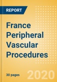 France Peripheral Vascular Procedures Outlook to 2025 - Carotid Artery Angiography Procedures, Carotid Artery Angioplasty Procedures, Carotid Artery Bare Metal Stenting Procedures and Others- Product Image
