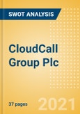 CloudCall Group Plc (CALL) - Financial and Strategic SWOT Analysis Review- Product Image