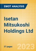 Isetan Mitsukoshi Holdings Ltd (3099) - Financial and Strategic SWOT Analysis Review- Product Image