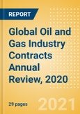 Global Oil and Gas Industry Contracts Annual Review, 2020 - Contracts Activity remains Subdued due to Crude Price Volatility, Capex Reduction and COVID-19- Product Image