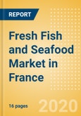 Fresh Fish and Seafood (Counter) (Fish and Seafood) Market in France - Outlook to 2024; Market Size, Growth and Forecast Analytics (updated with COVID-19 Impact)- Product Image