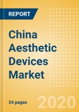 China Aesthetic Devices Market Outlook to 2025 - Aesthetic Fillers and Aesthetic Implants- Product Image
