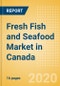 Fresh Fish and Seafood (Counter) (Fish and Seafood) Market in Canada - Outlook to 2024; Market Size, Growth and Forecast Analytics (updated with COVID-19 Impact) - Product Thumbnail Image