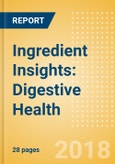 Ingredient Insights: Digestive Health - Opportunities to Capitalize on Demand for Formulations Addressing Consumers' Digestive Health Needs- Product Image