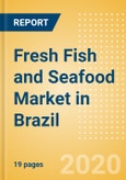 Fresh Fish and Seafood (Counter) (Fish and Seafood) Market in Brazil - Outlook to 2024; Market Size, Growth and Forecast Analytics (updated with COVID-19 Impact)- Product Image