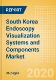 South Korea Endoscopy Visualization Systems and Components Market Outlook to 2025 - Endoscopy Visualization System Components and Endoscopy Visualization Systems- Product Image