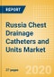 Russia Chest Drainage Catheters and Units Market Outlook to 2025 - Chest Drainage Catheters and Chest Drainage Units - Product Thumbnail Image