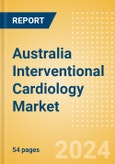 Australia Interventional Cardiology Market Outlook to 2025 - Cardiac Catheters, Coronary Guidewires, Coronary Stents and Others- Product Image