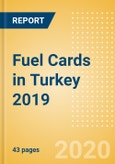 Fuel Cards in Turkey 2019- Product Image