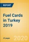 Fuel Cards in Turkey 2019 - Product Thumbnail Image