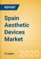 Spain Aesthetic Devices Market Outlook to 2025 - Aesthetic Fillers and Aesthetic Implants - Product Thumbnail Image