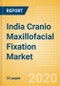 India Cranio Maxillofacial Fixation (CMF) Market Outlook to 2025 - Distraction Systems and Plate and Screw Fixators - Product Thumbnail Image